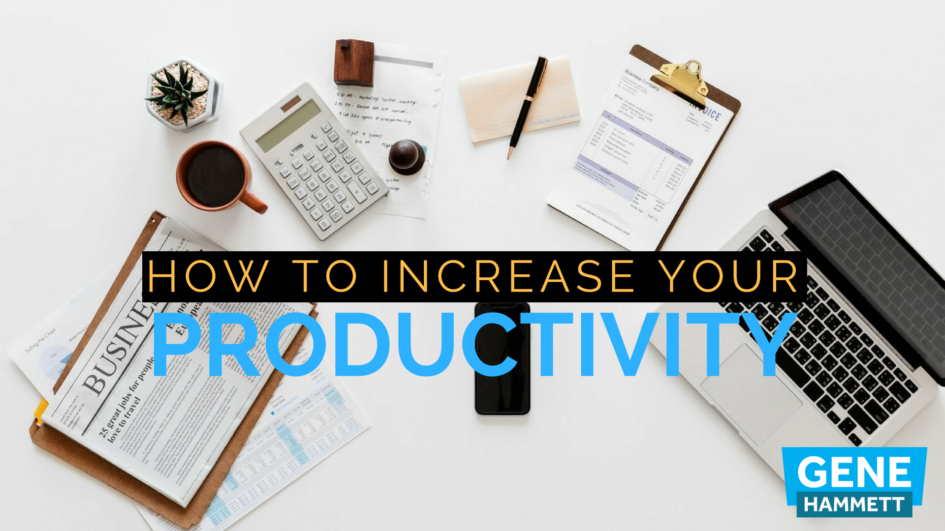 Increase Your Productivity