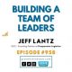 Team Growth Think Tank with Jeff Lantz