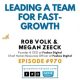 Team Growth Think Tank with Rob Volk & Megan Zeeck